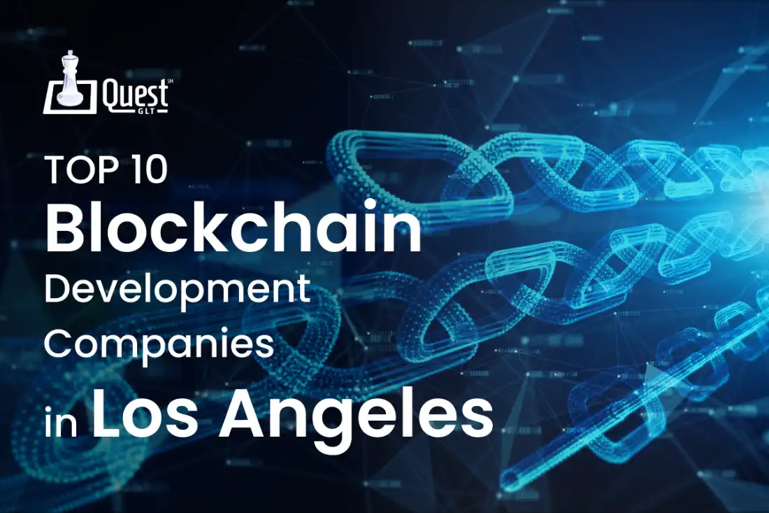 Top 10 Blockchain Dеvеlopmеnt Companiеs in Los Angеlеs
